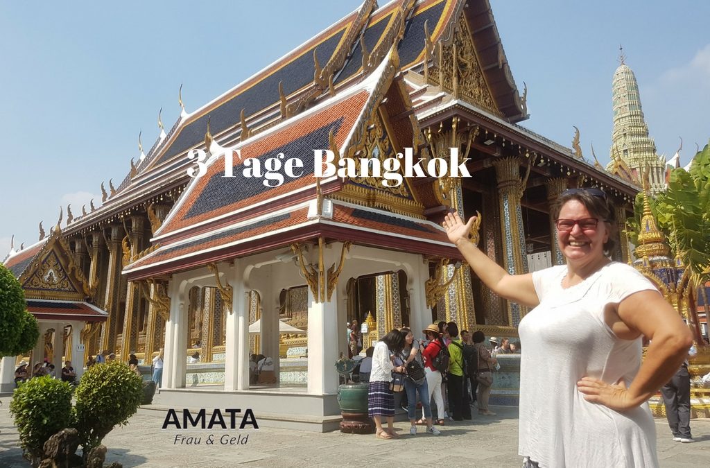 3 Tage Bangkok – Reisetagebuch