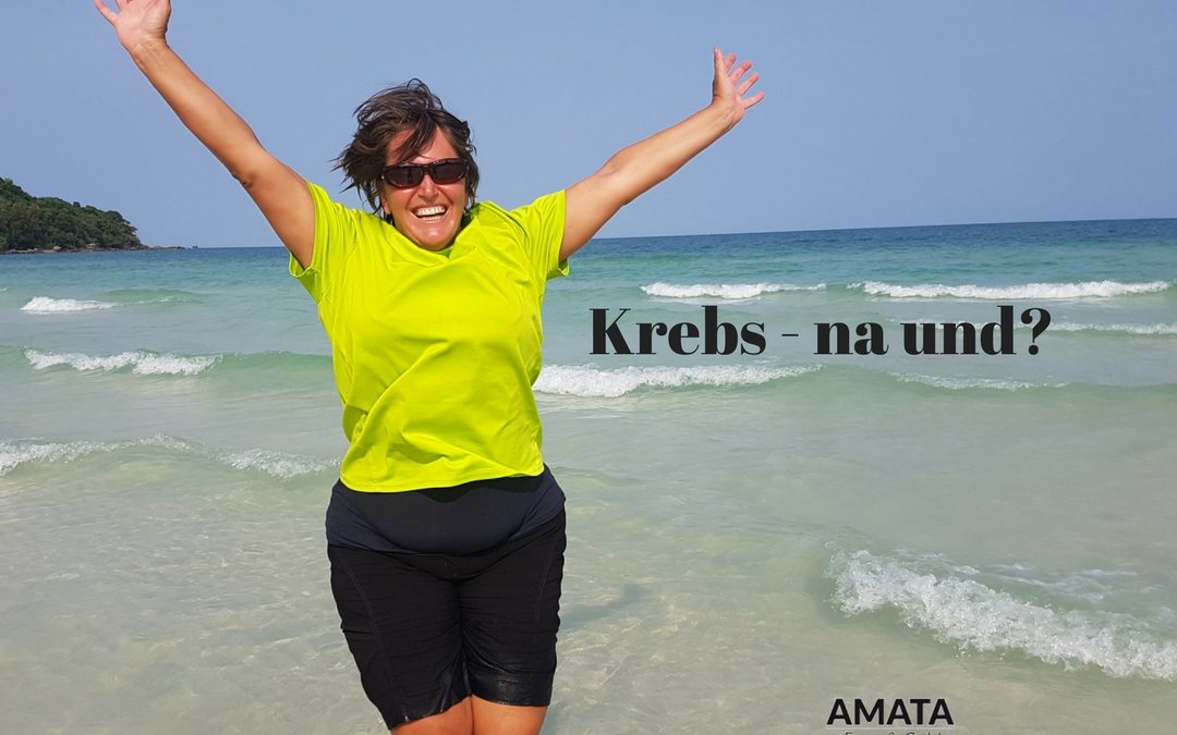 Krebs – na und?