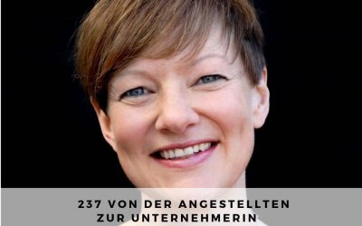 237 I Von der Angestellten zur Unternehmerin – Interview mit Susanne von Dobschütz