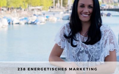 238 I Energetisches Marketing – Interview mit Nadja Adis