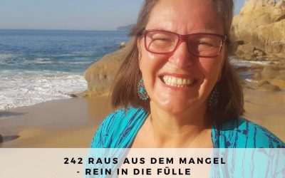 242 I Amata Bayerl – Raus aus dem Mangel – rein in die Fülle