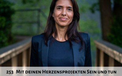 253 I Mit deinen Herzensprojekten Sein und Tun – Interview mit Patricia Heils