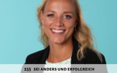255 I Sei anders & erfolgreich – Interview mit Janaina von Moos