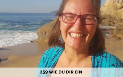 259 I Wie du dir ein aussergewöhnliches Leben kreierst – Episode von Amata Bayerl